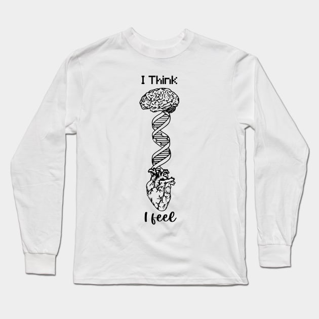 I Think I Feel Brain DNA Heart Long Sleeve T-Shirt by labstud